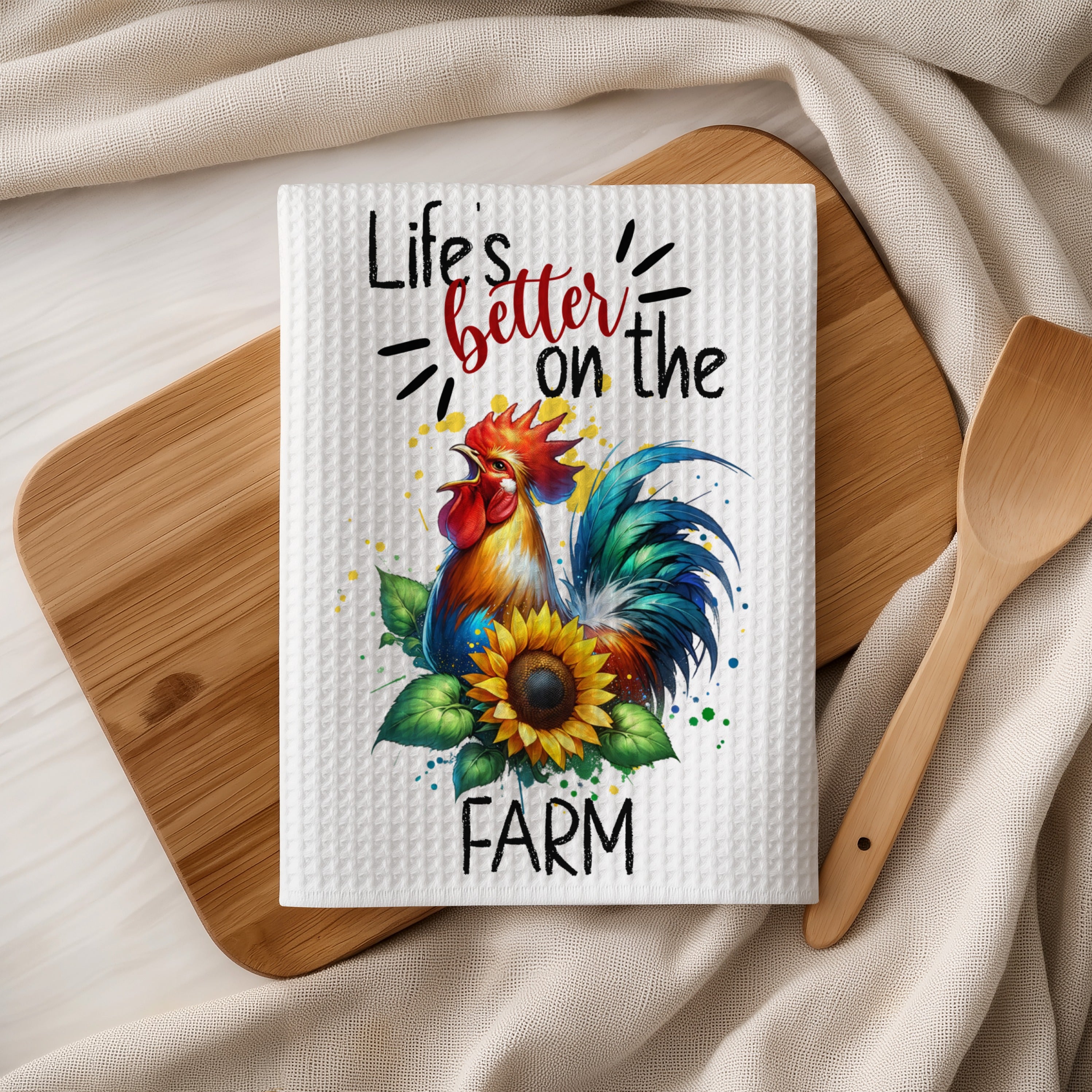 Rooster and sunflower with text "Life's better on the FARM".