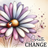 Daisy with ladybug and "Create CHANGE" text.