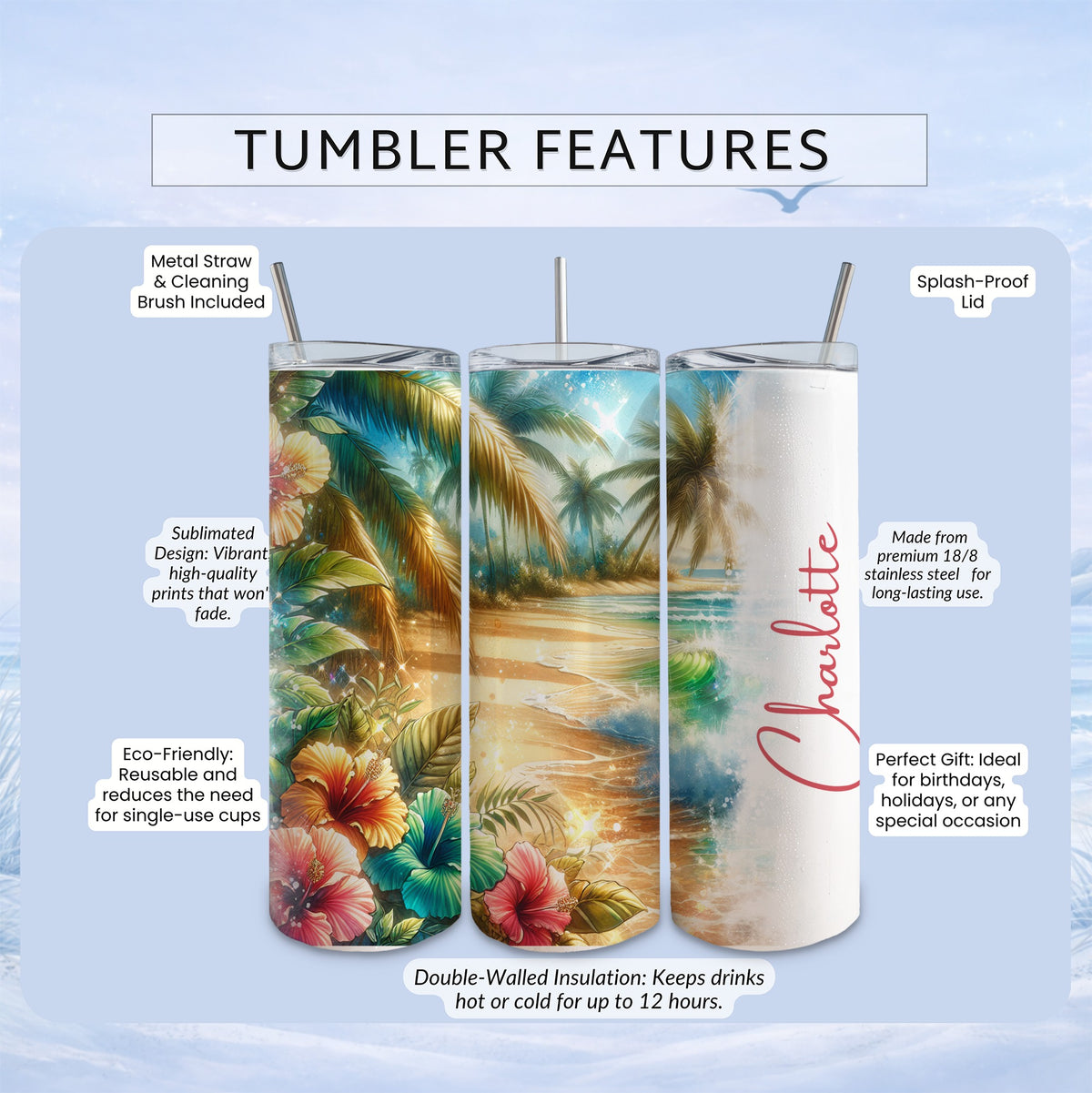 Three tumblers showcasing vibrant floral beach scenes with "Charlotte" on one.