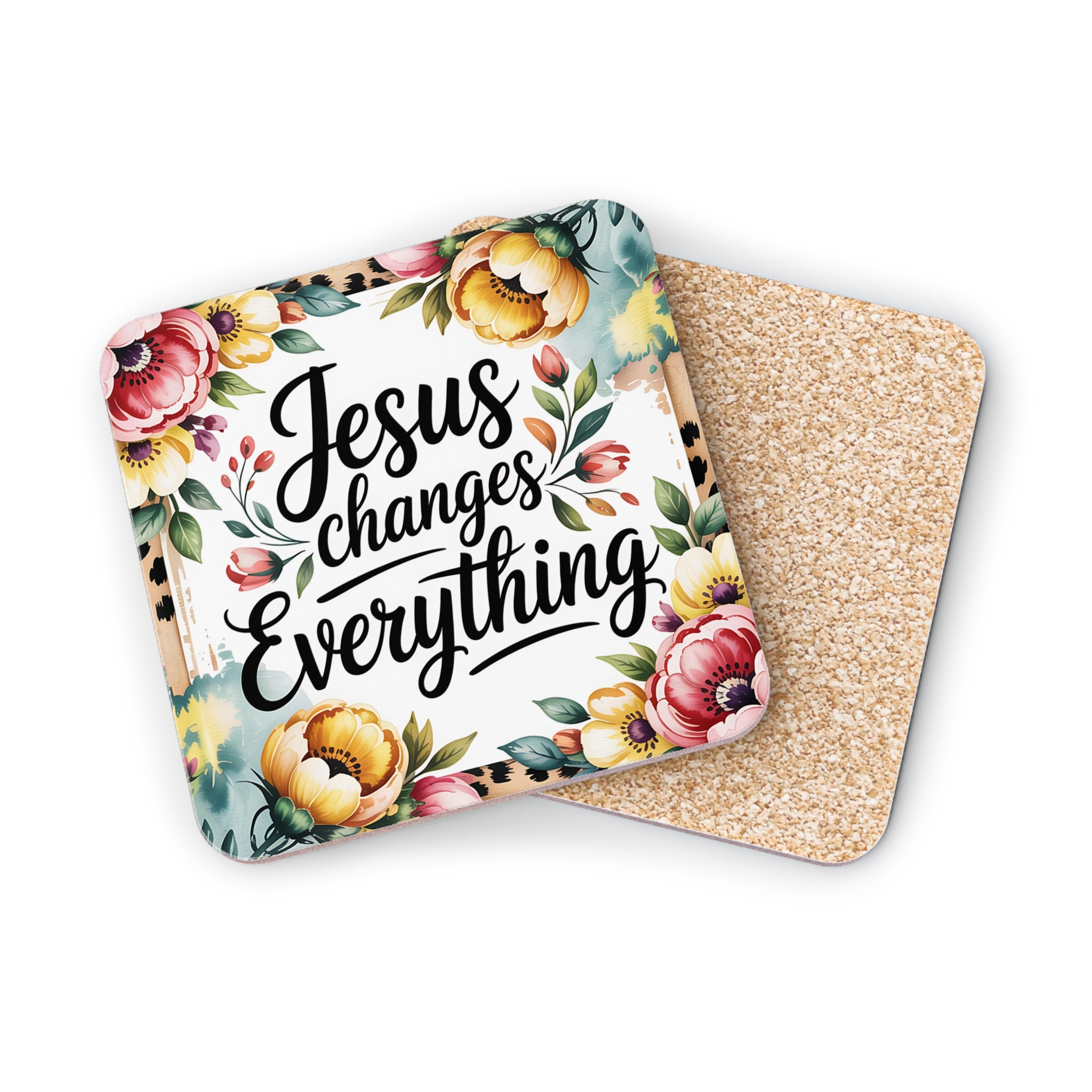 Coaster with "Jesus changes everything" in floral design on white background.