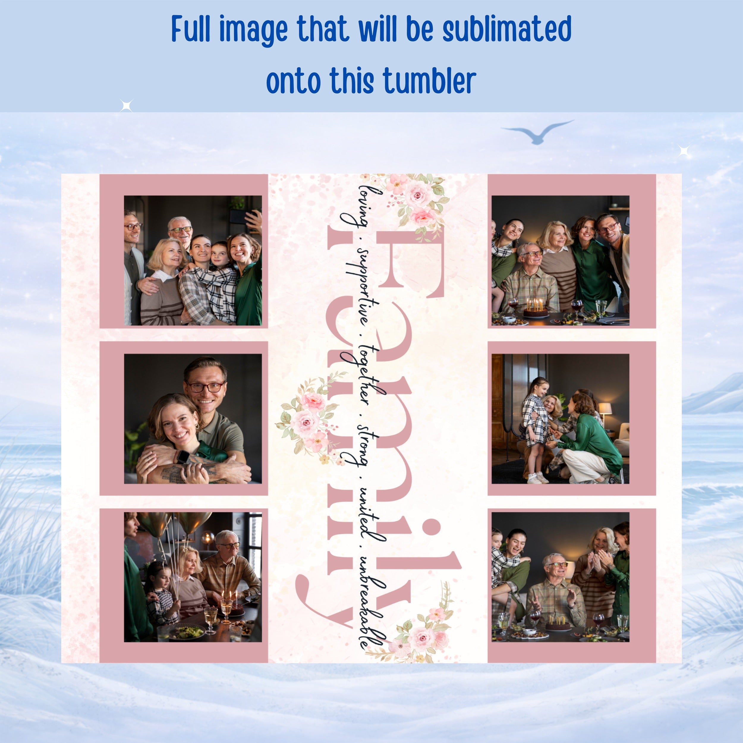 Family collage with text "loving, supportive, together, strong, united, unbreakable".