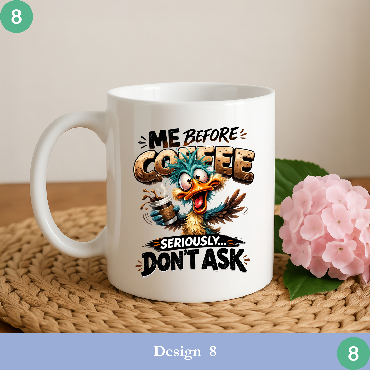 Funny bird mug before coffee don’t ask sarcastic coffee lover mug