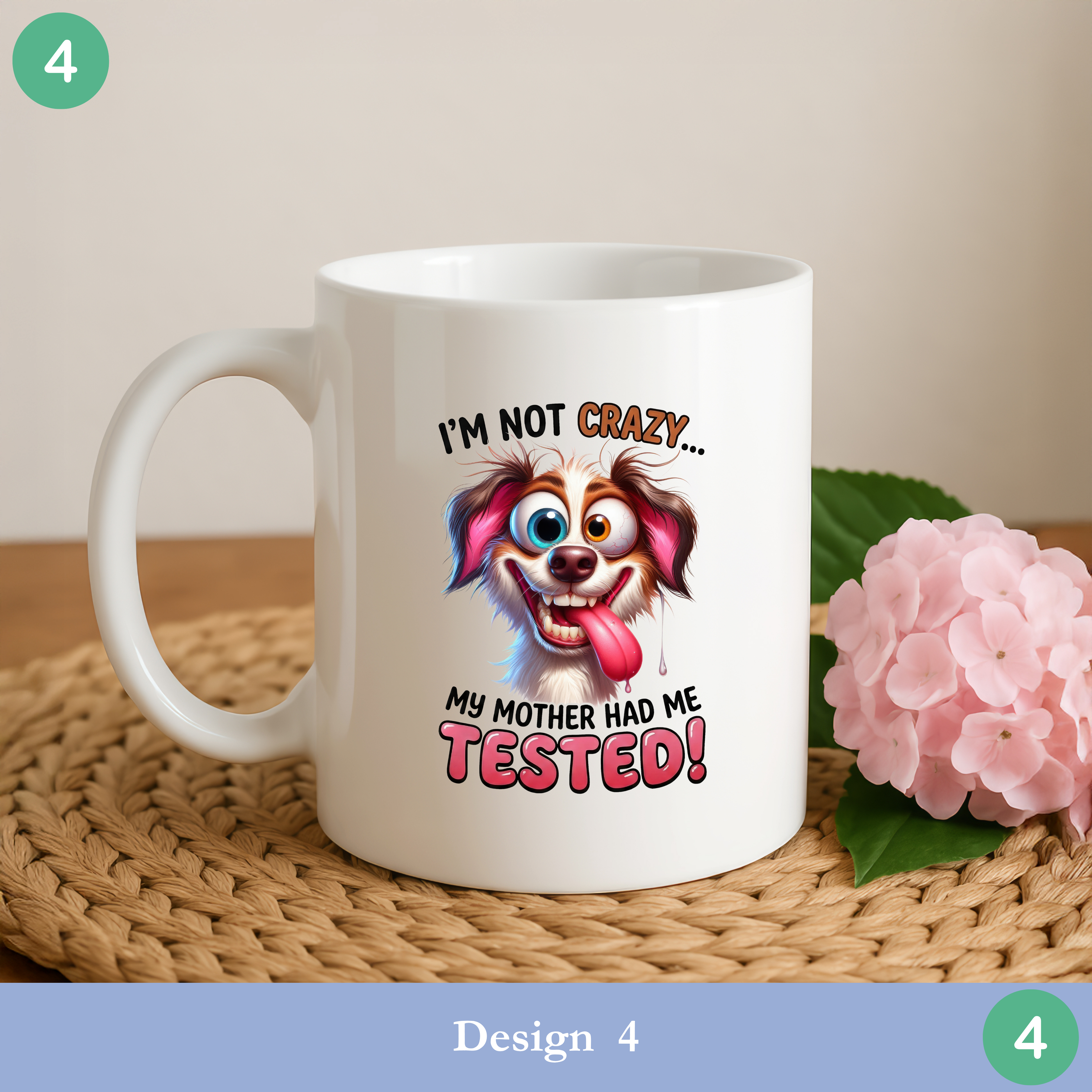 Funny dog mug not crazy tested sarcastic dog humor coffee mug