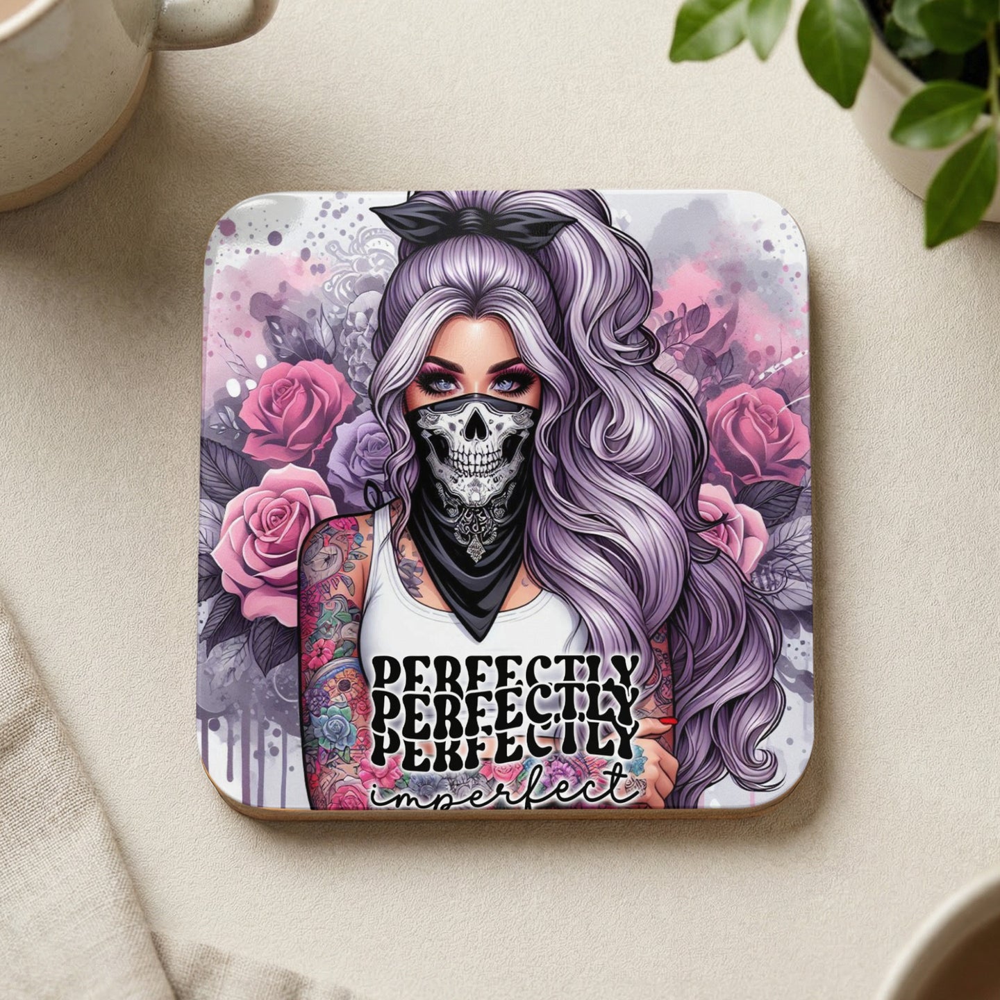 Square coaster with skull mask and tattoo art, reads "Perfectly Perfectly Imperfect".