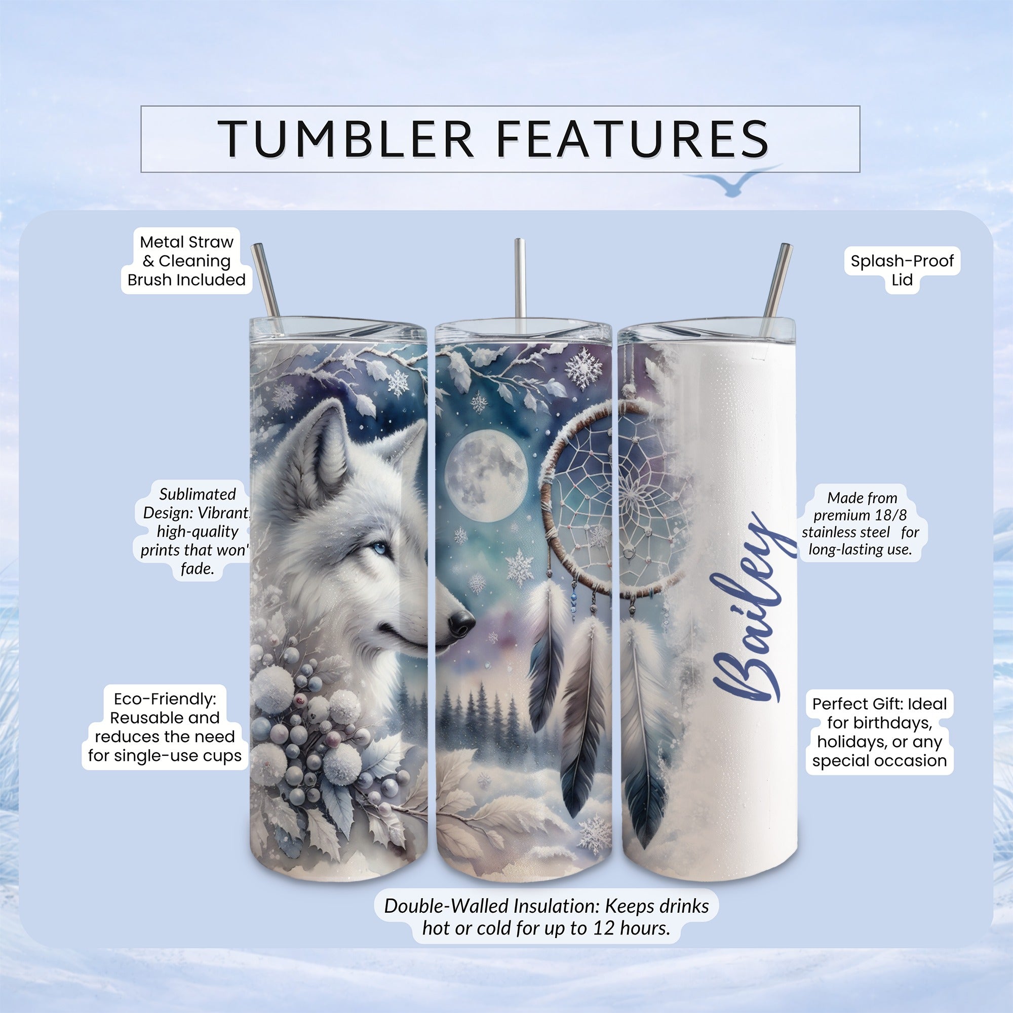 Wolf and dreamcatcher tumbler with "Bailey" text, features listed.