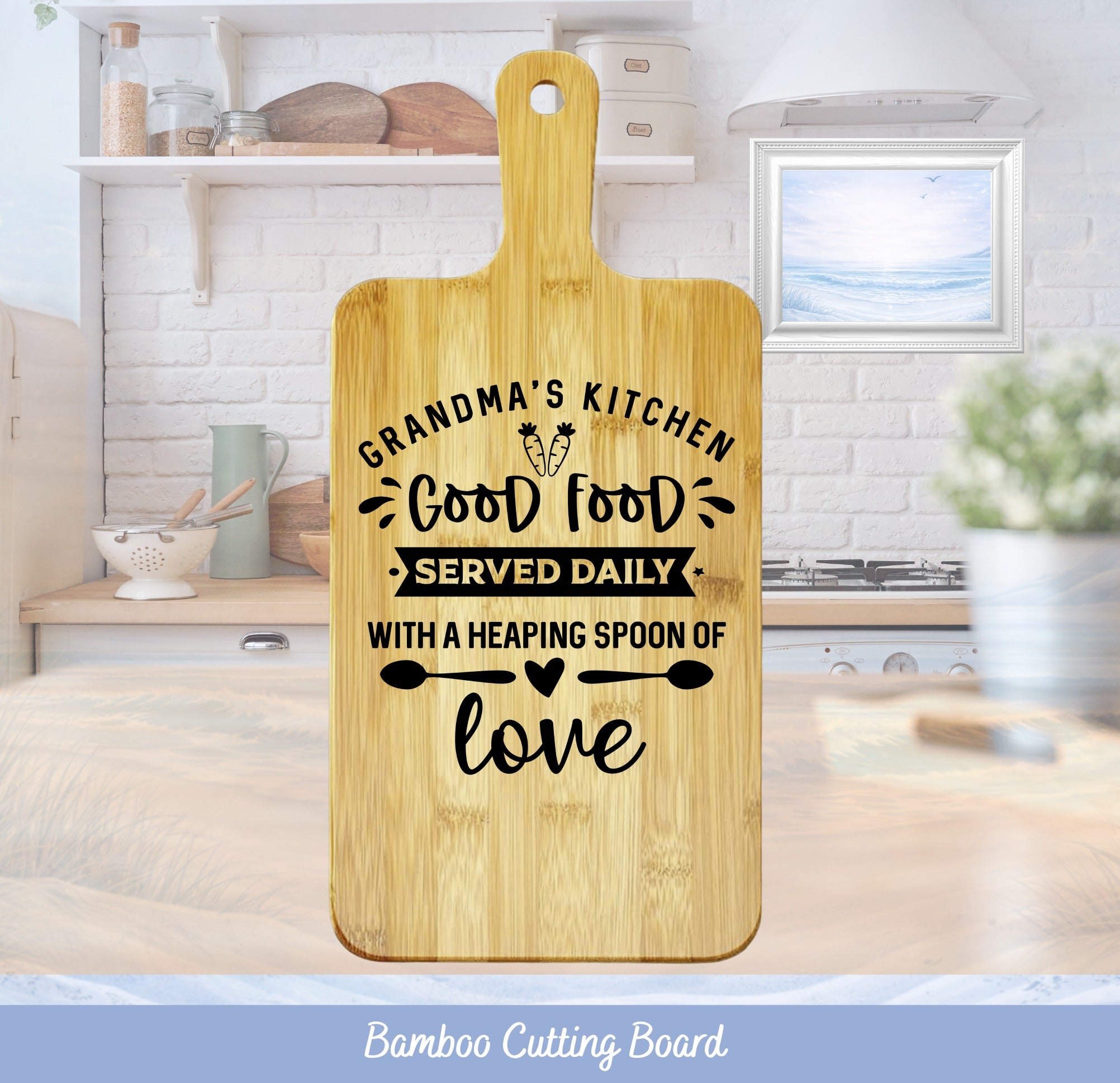 Bamboo cutting board with "Grandma's Kitchen Good Food Served Daily" text.