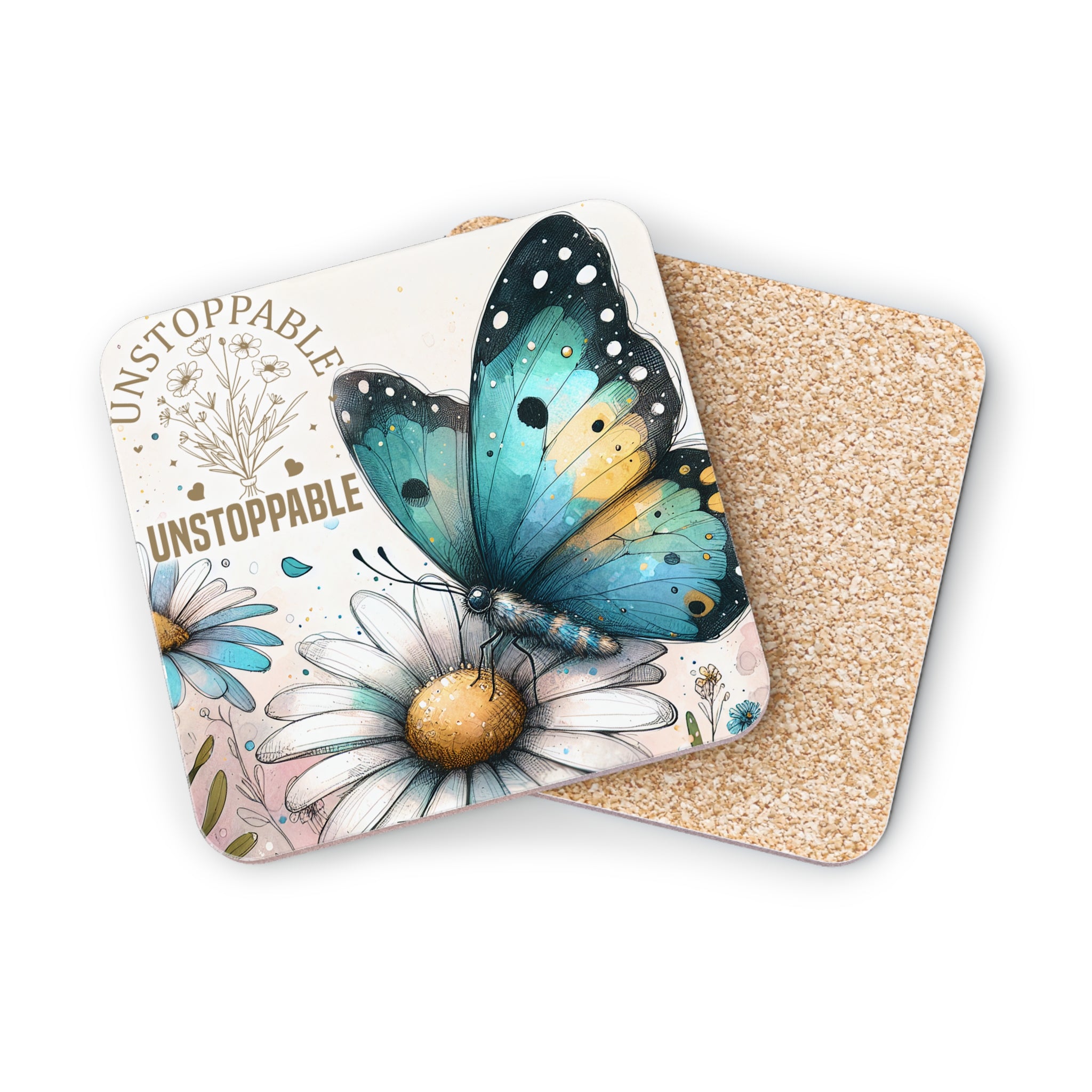 Blue butterfly on daisy with "UNSTOPPABLE" text on two coasters.