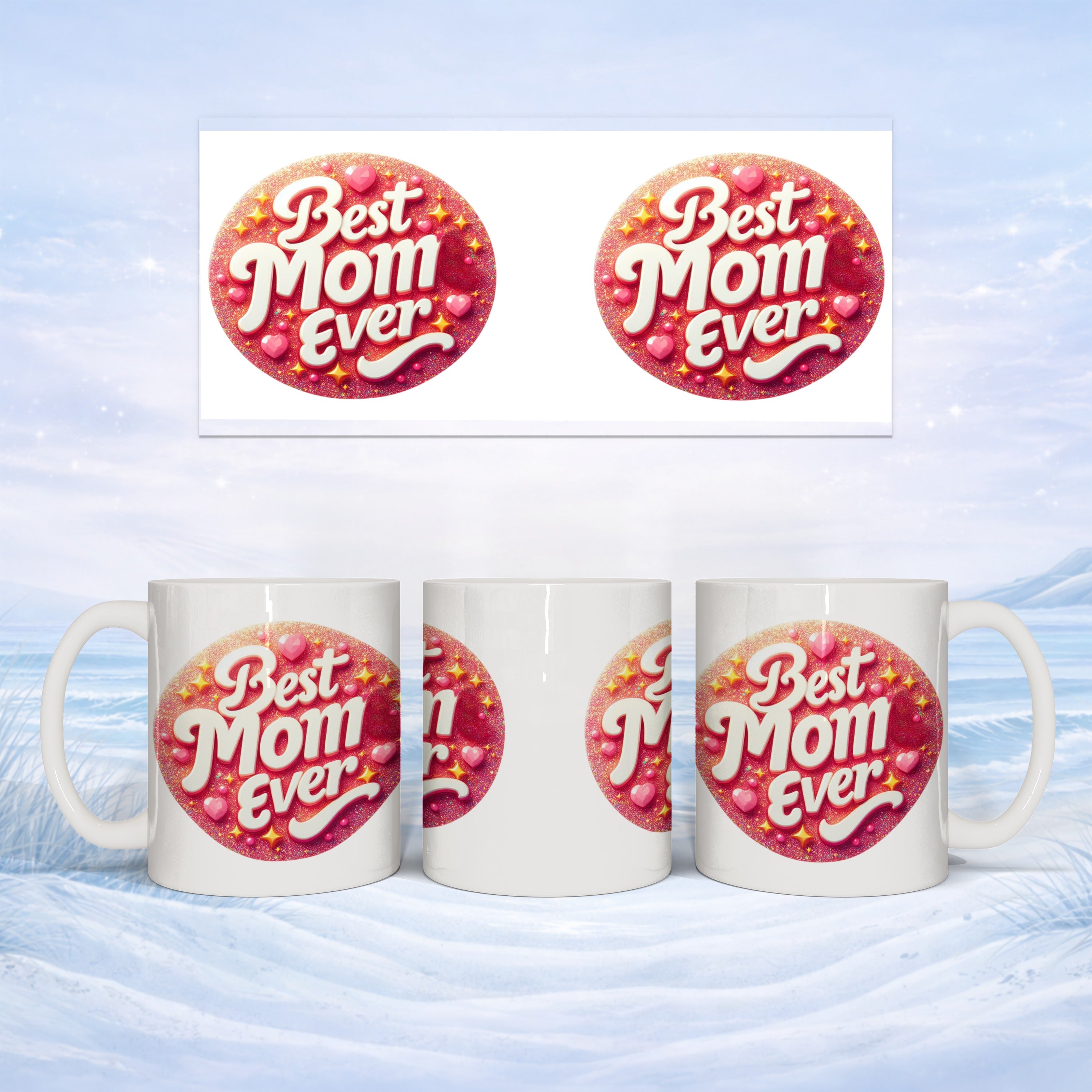 White mug with "Best Mom Ever" text and heart design, shown from multiple angles.