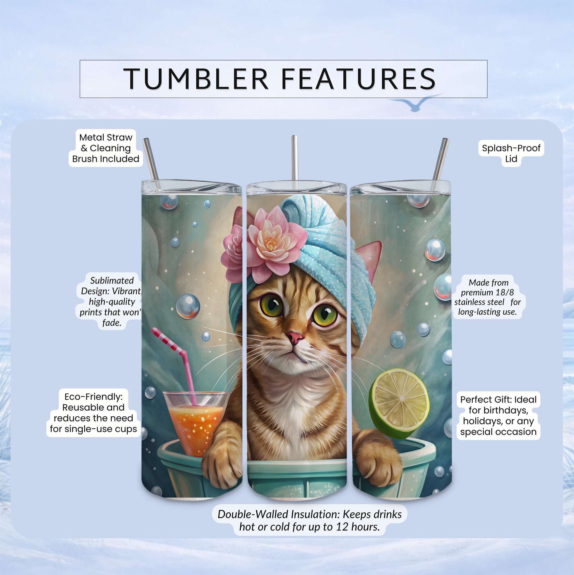 TUMBLER FEATURES with a cat in a bath, including metal straw and brush.