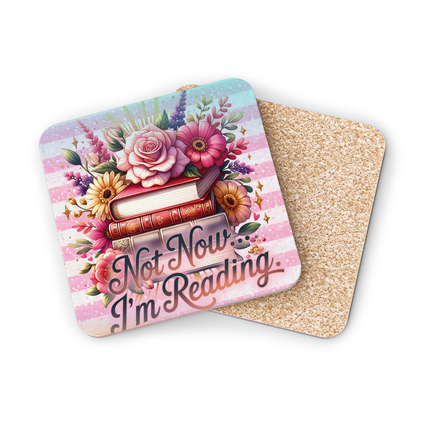Coaster with stacked books and flowers, reading "Not Now, I'm Reading."