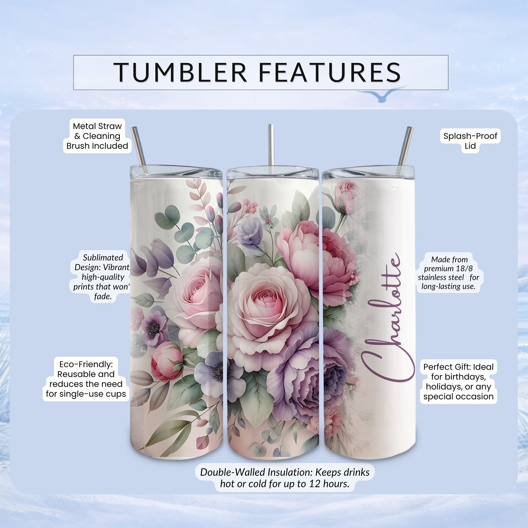 TUMBLER FEATURES with floral design, name Charlotte, and insulation details.
