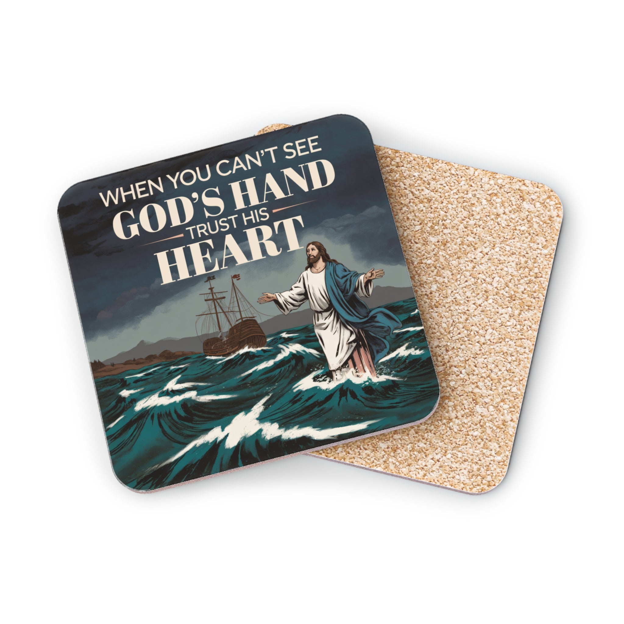 Jesus walks on water with text "When you can't see God's hand, trust His heart."