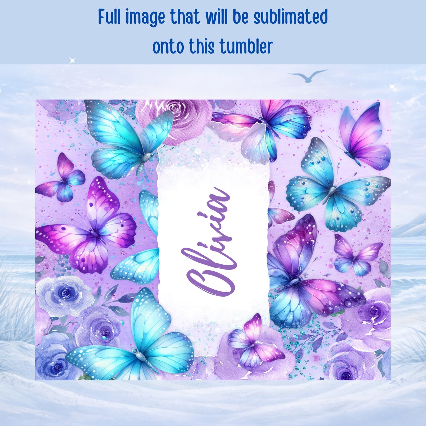 Purple and blue butterflies and roses with "Olivia" text.