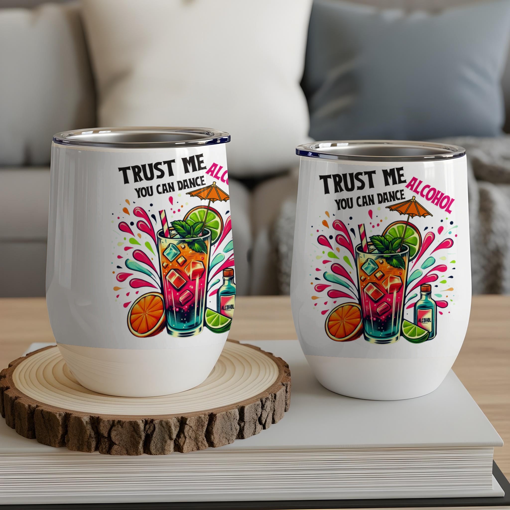 Two stemless wine glasses with "Trust me, you can dance" text and colorful drink illustrations.