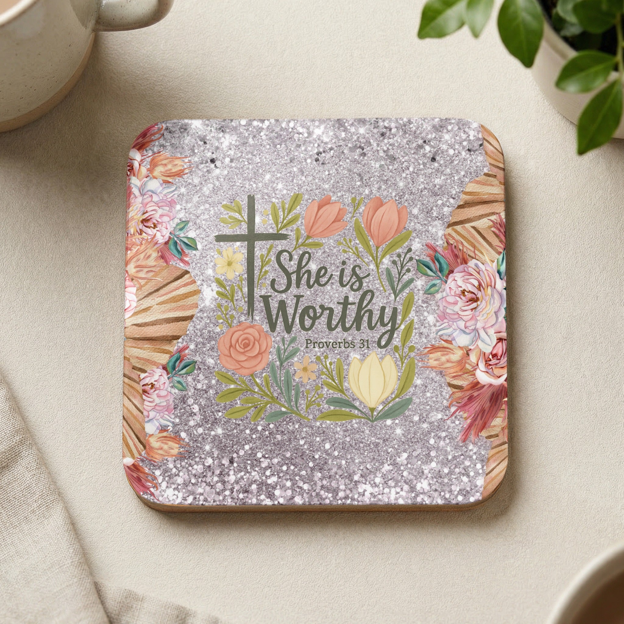 Square coaster with glitter background and "She is Worthy Proverbs 31" text.