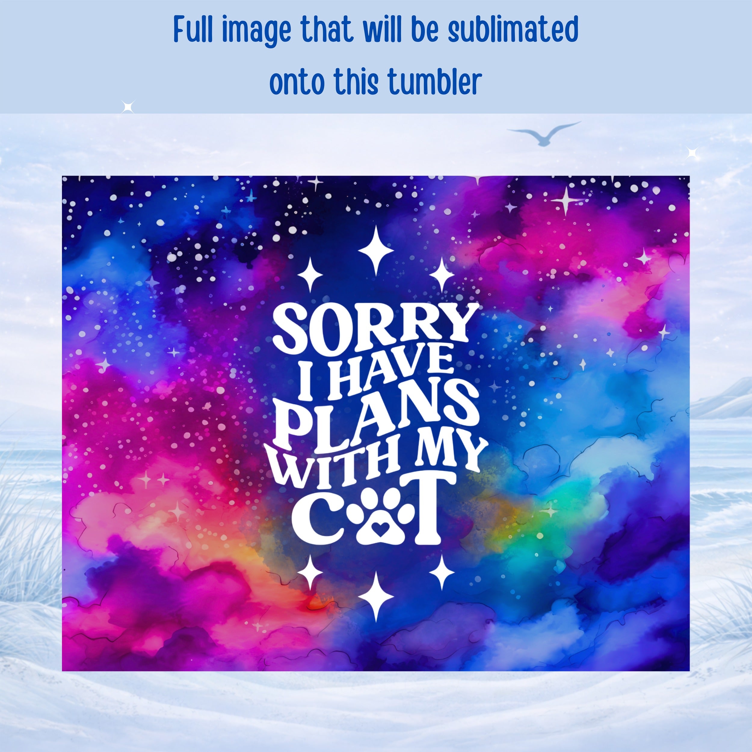 Colorful nebula with stars and "Sorry I have plans with my cat" text.