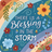 Inspirational text "There is a Blessing in the Storm" with colorful flowers and rainbow accents.