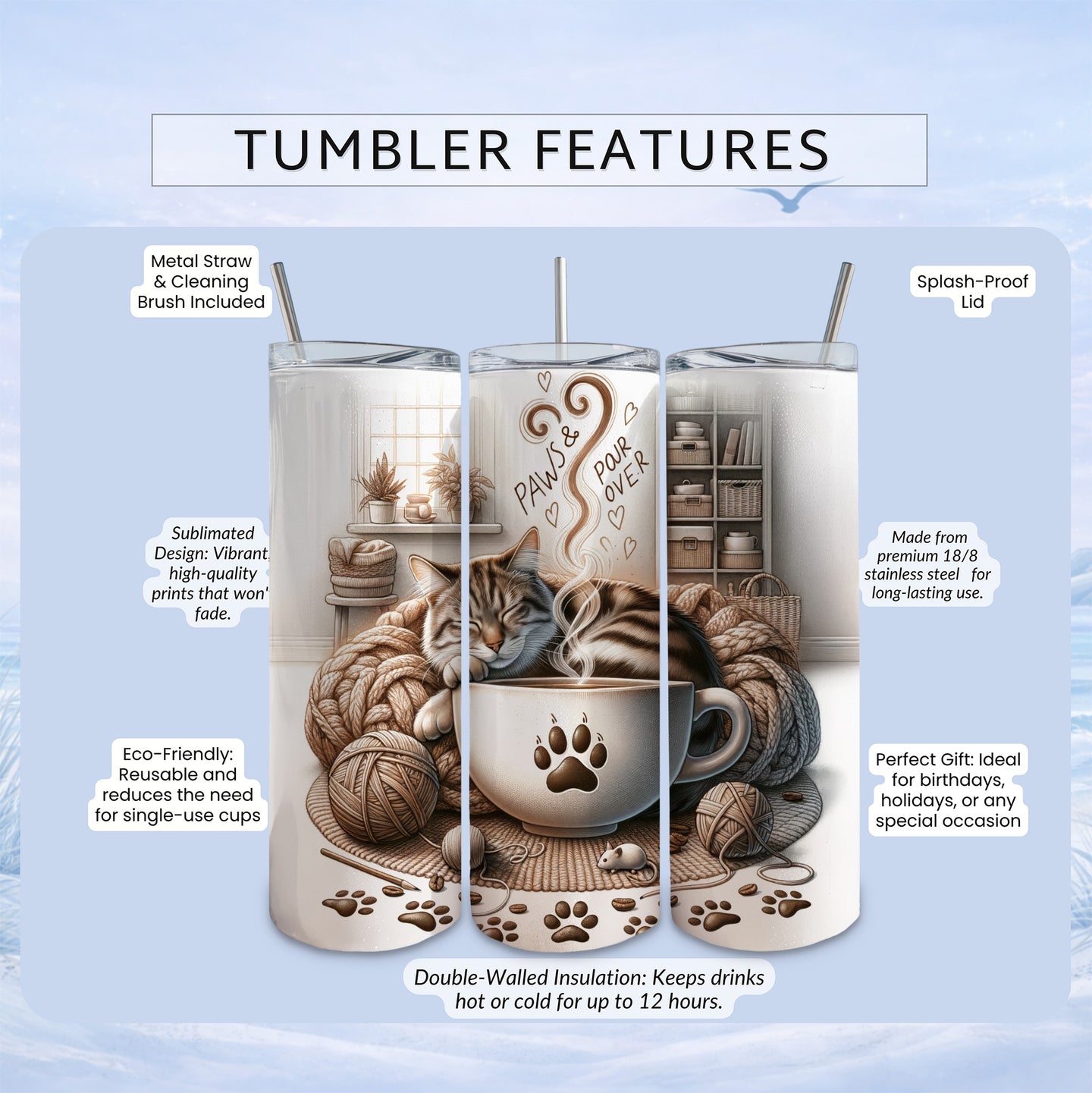 Tumbler with cat and yarn illustration, featuring "PAWS & OVER" text.