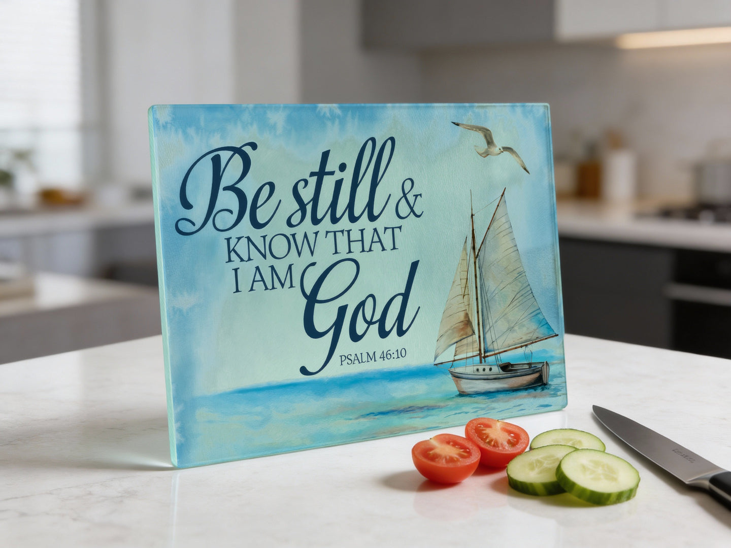 Be still and know that I am God, Psalm 46:10 glass cutting board with sailboat.