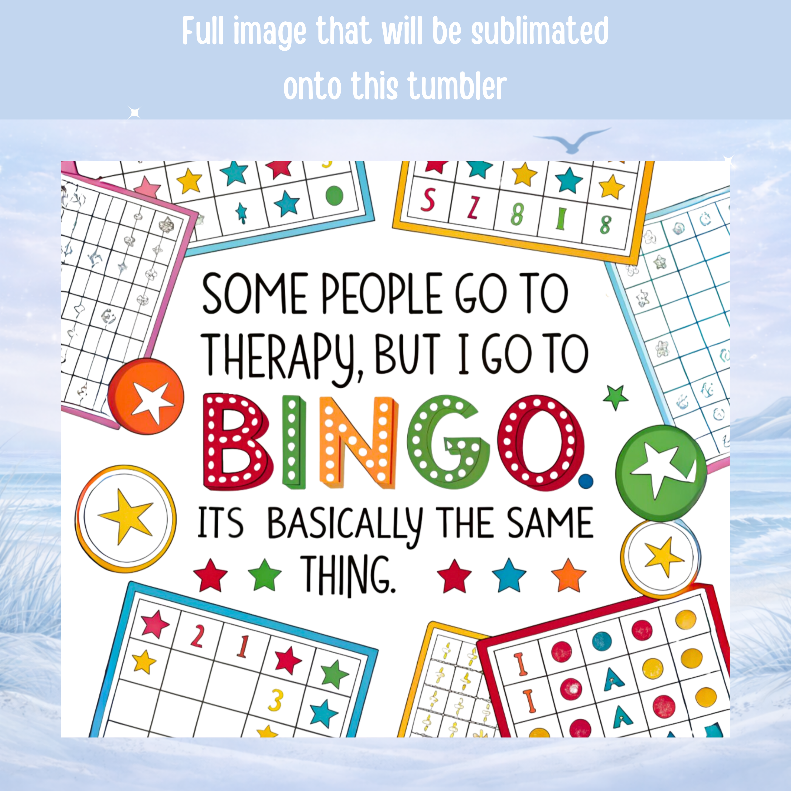 bingo lover tumbler humorous saying