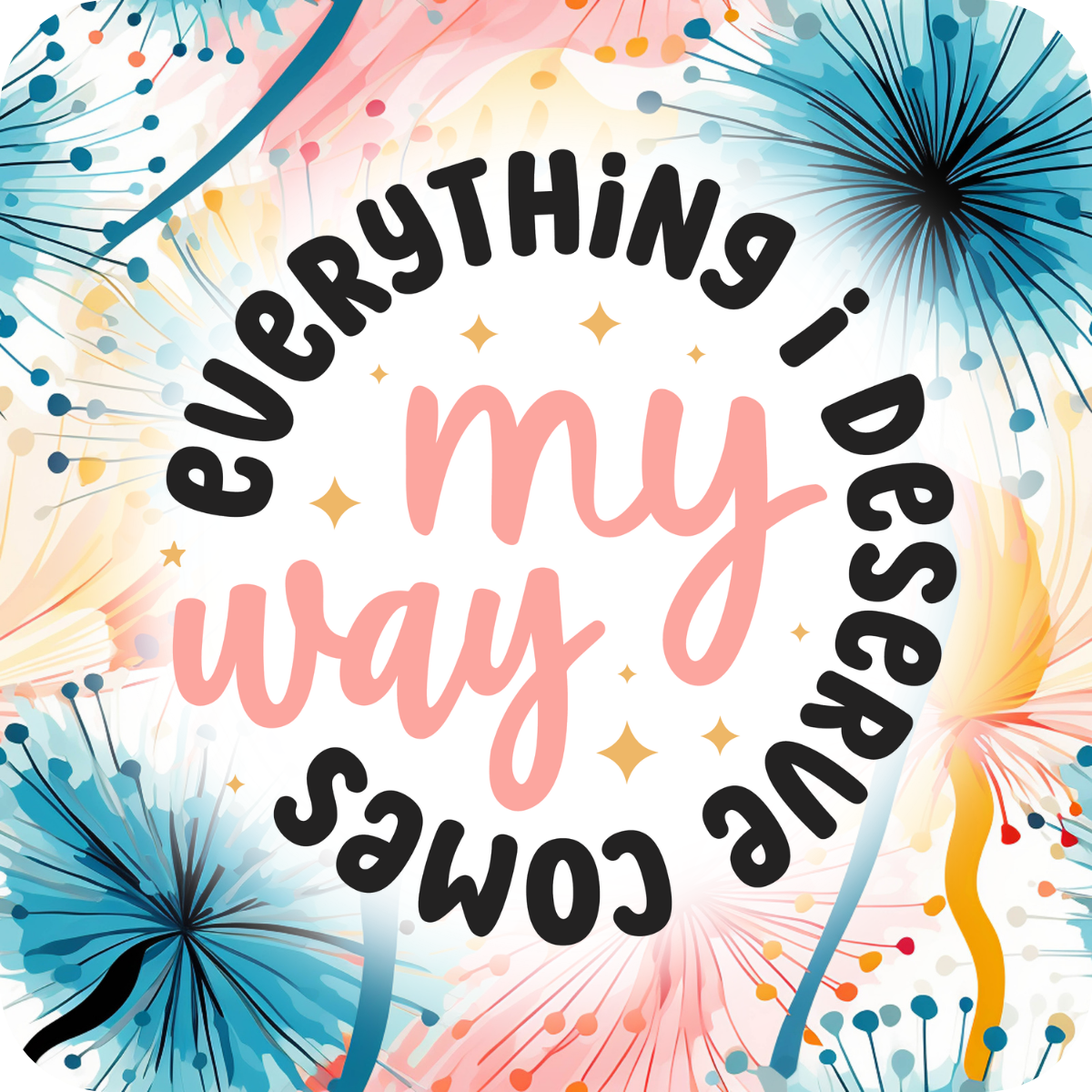 My Way Uplifting Coasters