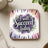 Coaster with "I will succeed today" text and watercolor floral border.