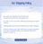 Our Shipping Policy details next-day shipping, carrier options, and contact information.