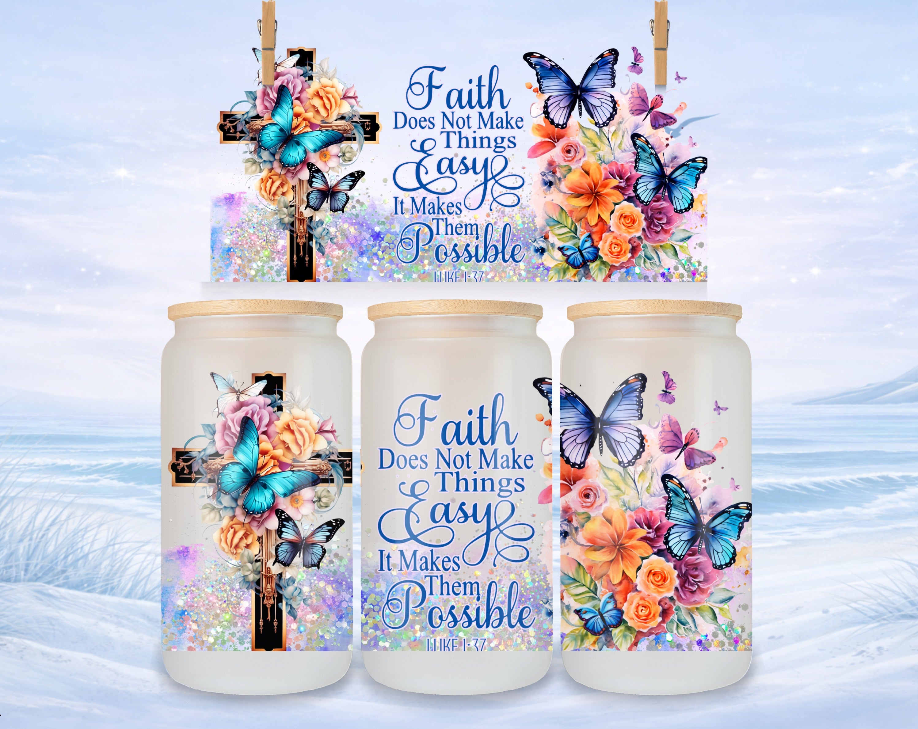 Cross with butterflies and flowers, text "Faith Does Not Make Things Easy, It Makes Possible, Luke 1:37".