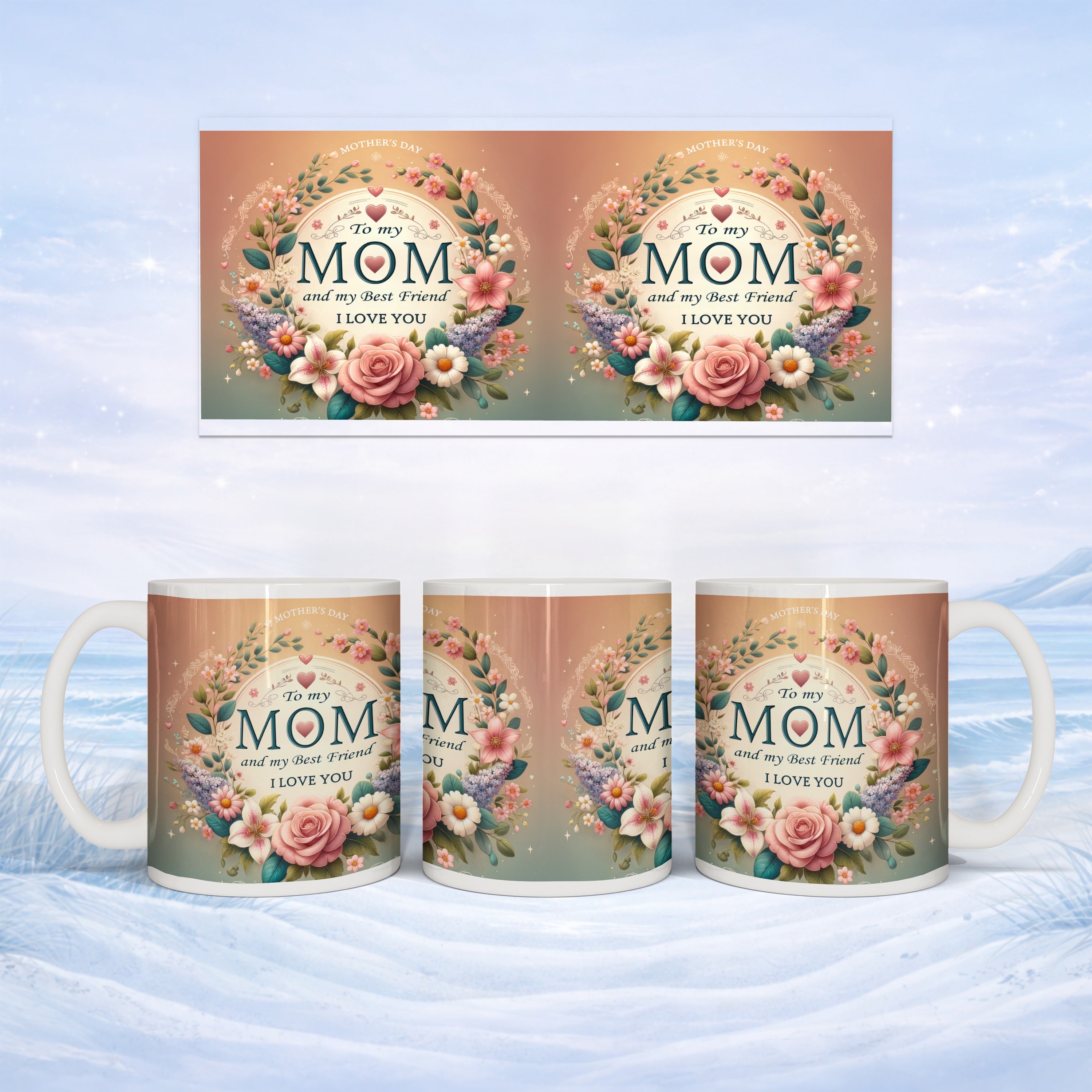 Mug with floral wreath and Mother's Day message "To my MOM and my Best Friend I LOVE YOU".