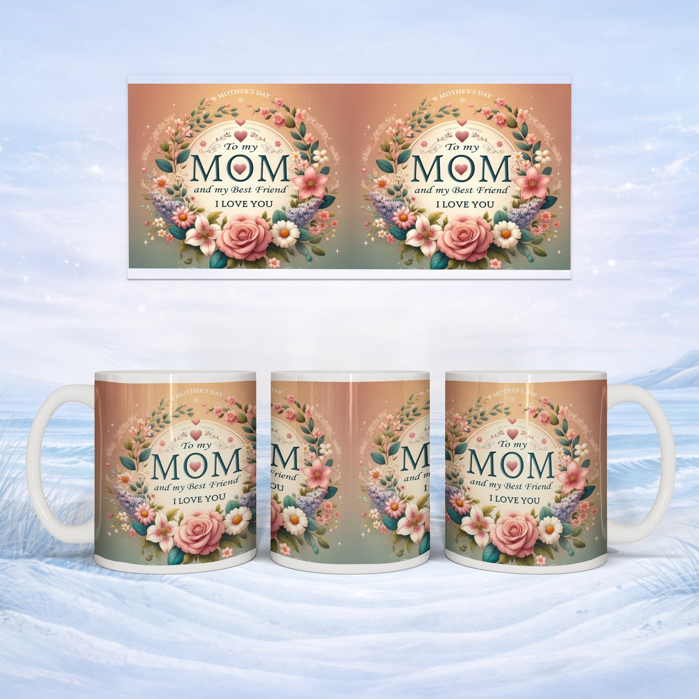 Mug with floral wreath and Mother's Day message "To my MOM and my Best Friend I LOVE YOU".