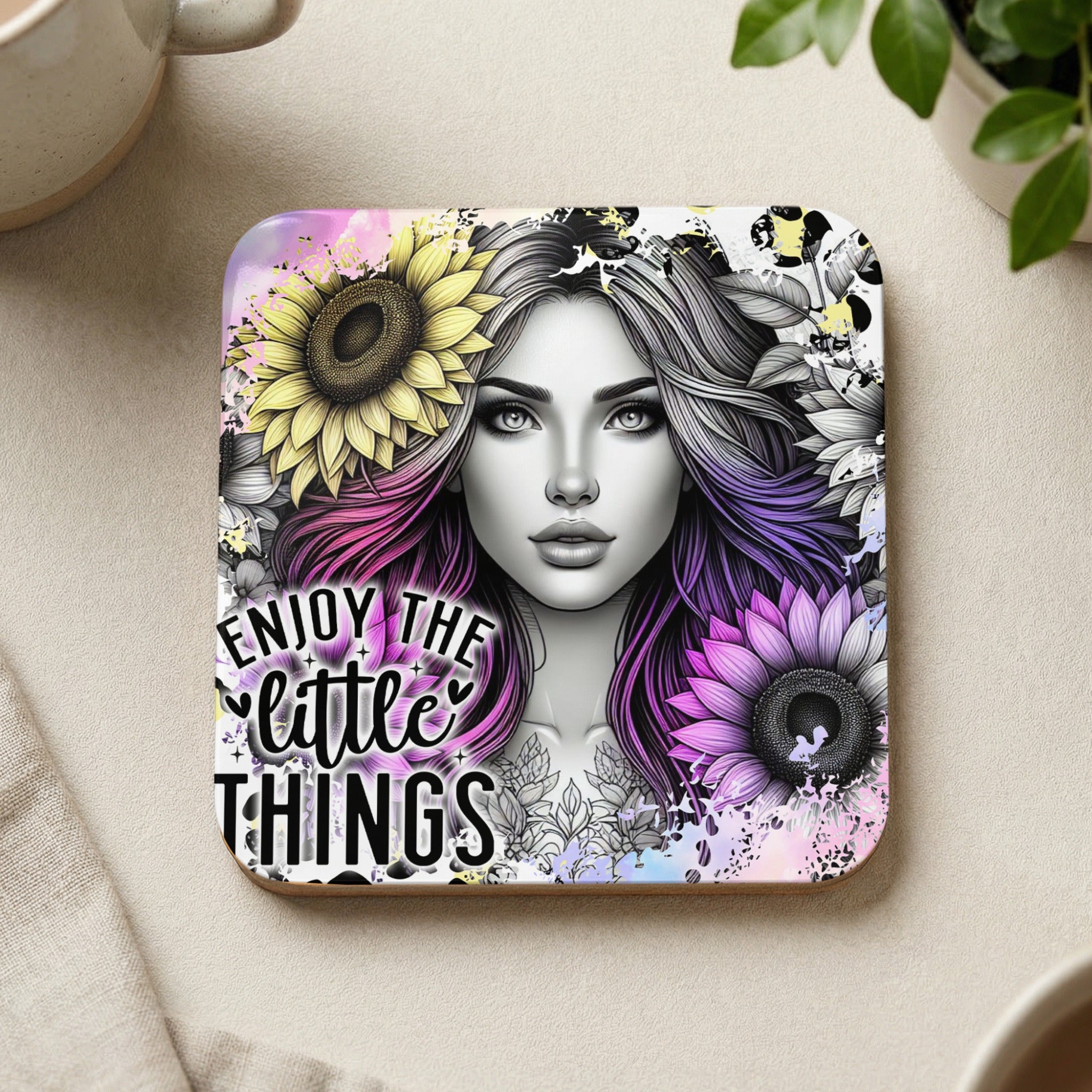 Coaster with colorful woman and sunflowers, text "Enjoy the little things".
