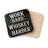 Coasters with "Work Hard Whiskey Harder" text on black background.
