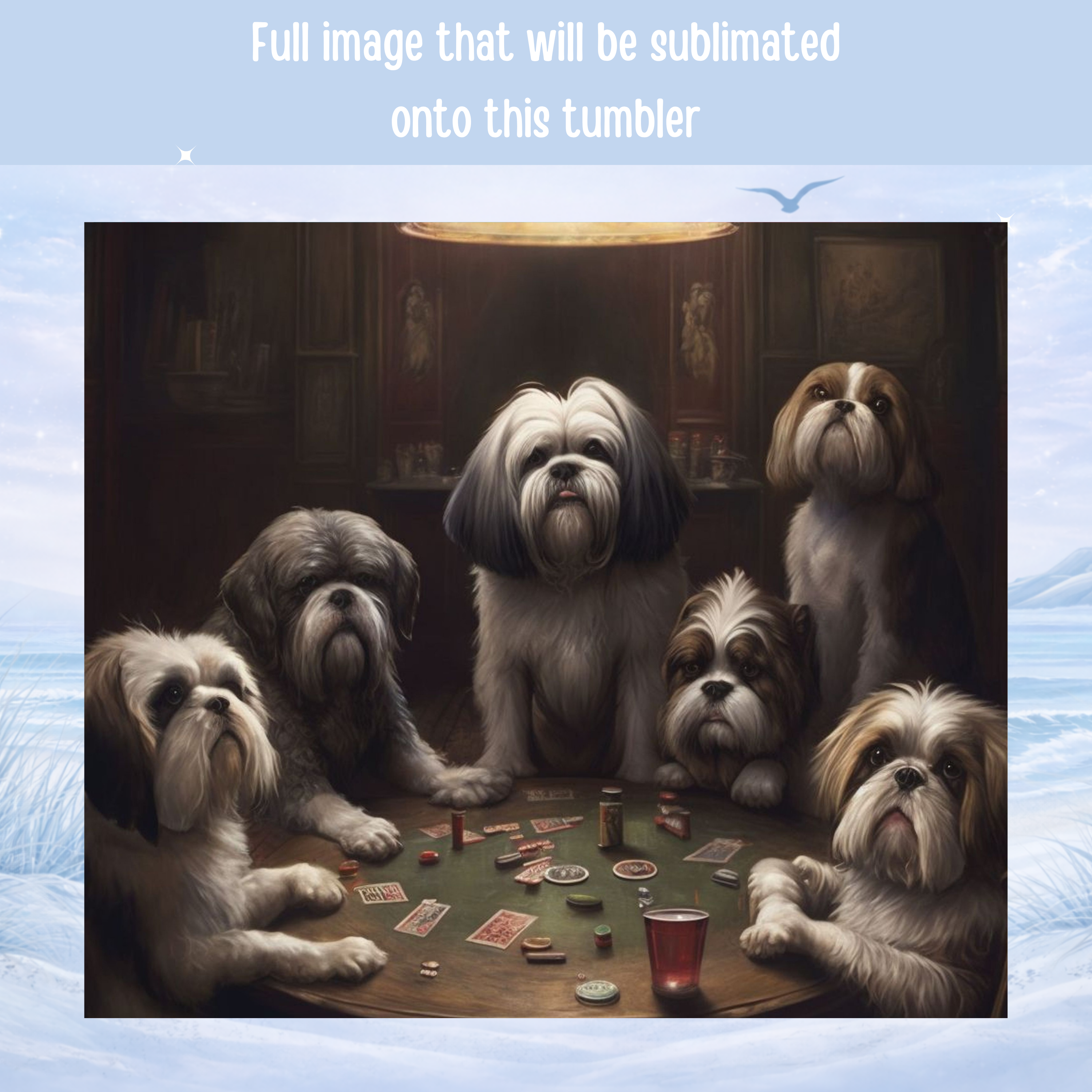 dog poker tumbler cute shih tzu