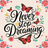 Never stop dreaming text with butterflies and floral accents.