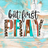 "but first PRAY" text in turquoise, leopard print, and striped blocks.