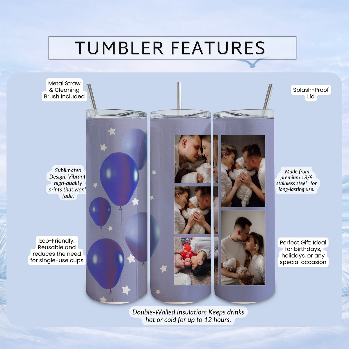Tumbler with balloons and family photos, featuring sublimation print, insulated design, and accessories.