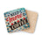 Coaster with "Need More Coffee" text and coffee cup graphics.