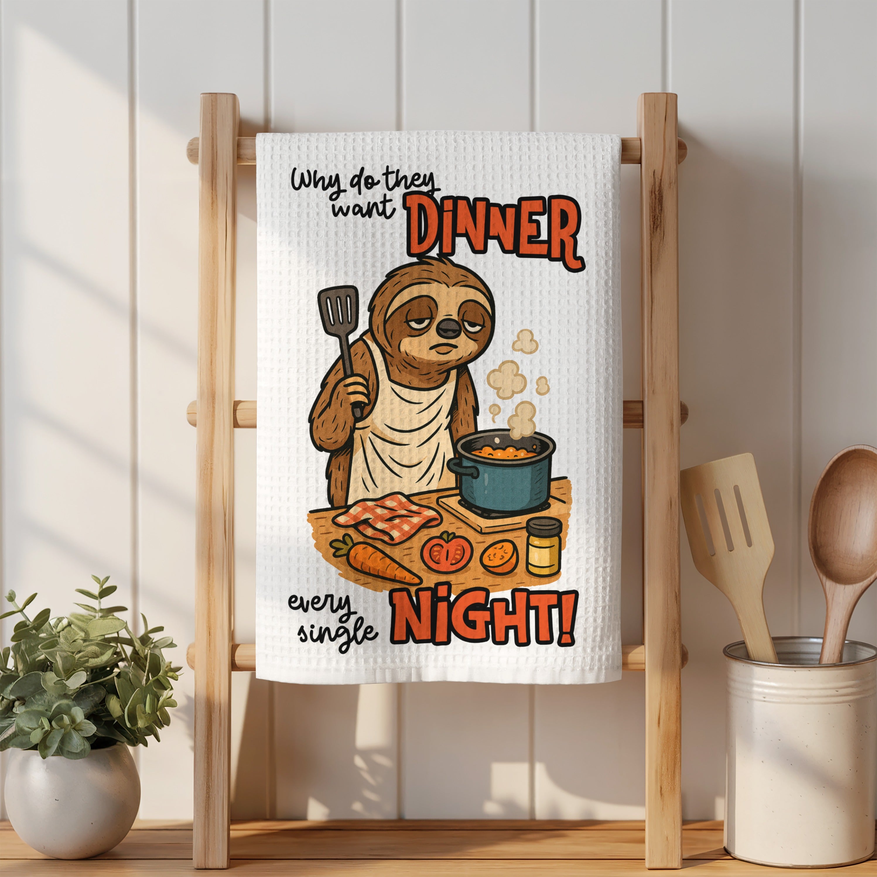 Sloth chef cooks dinner with text "Why do they want dinner every single night?".