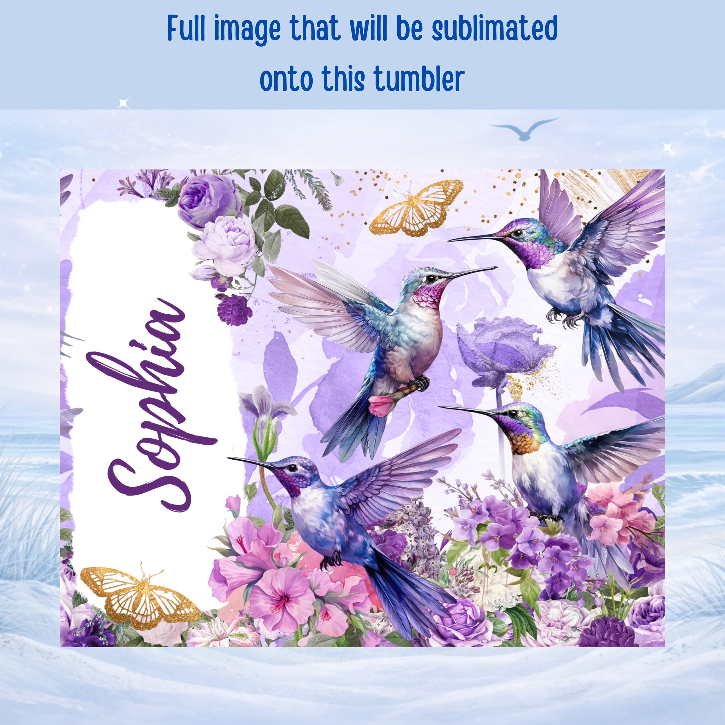 Hummingbirds and butterflies surround "Sophia" text on a purple floral background.