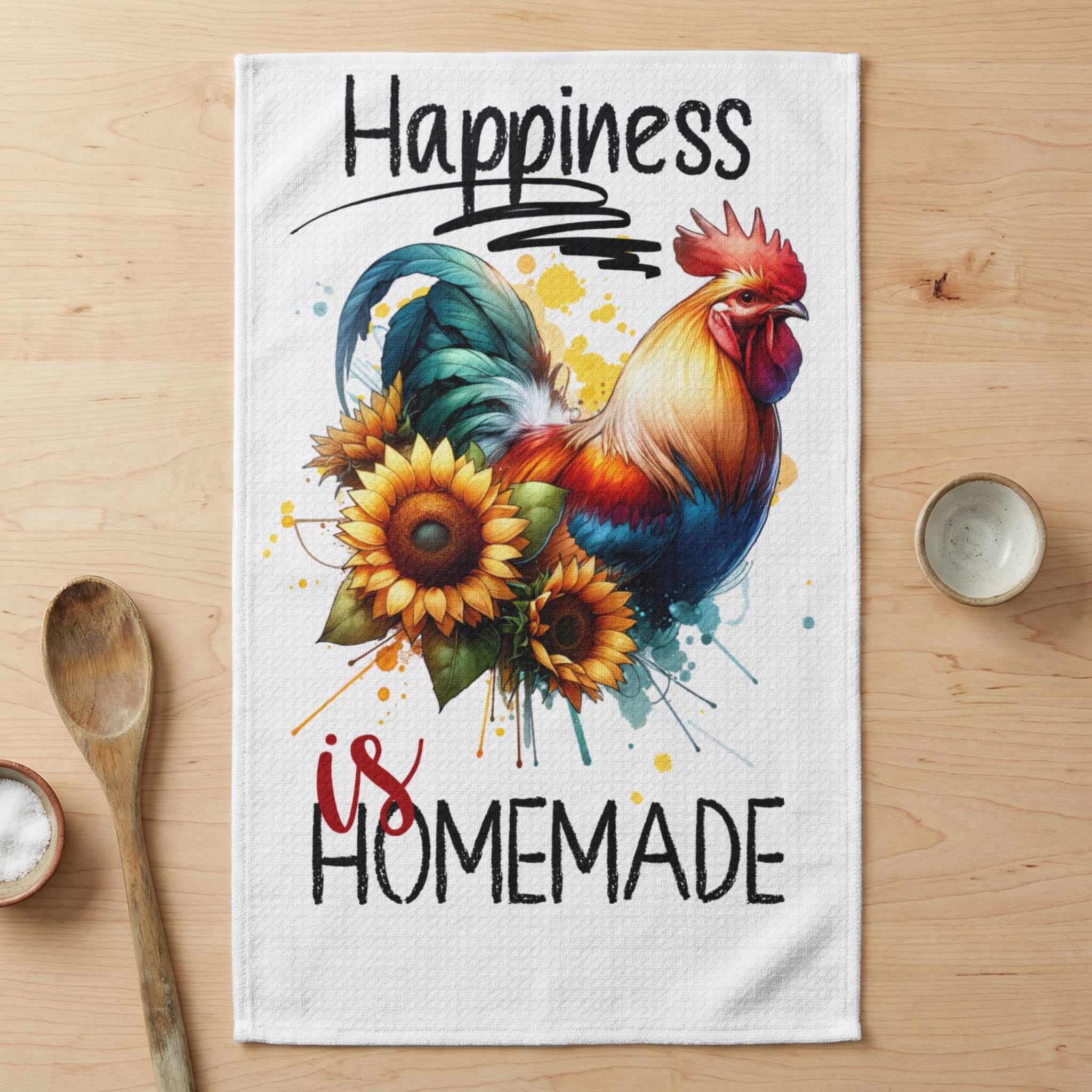Tea towel with "Happiness is homemade" text, rooster, and sunflowers.