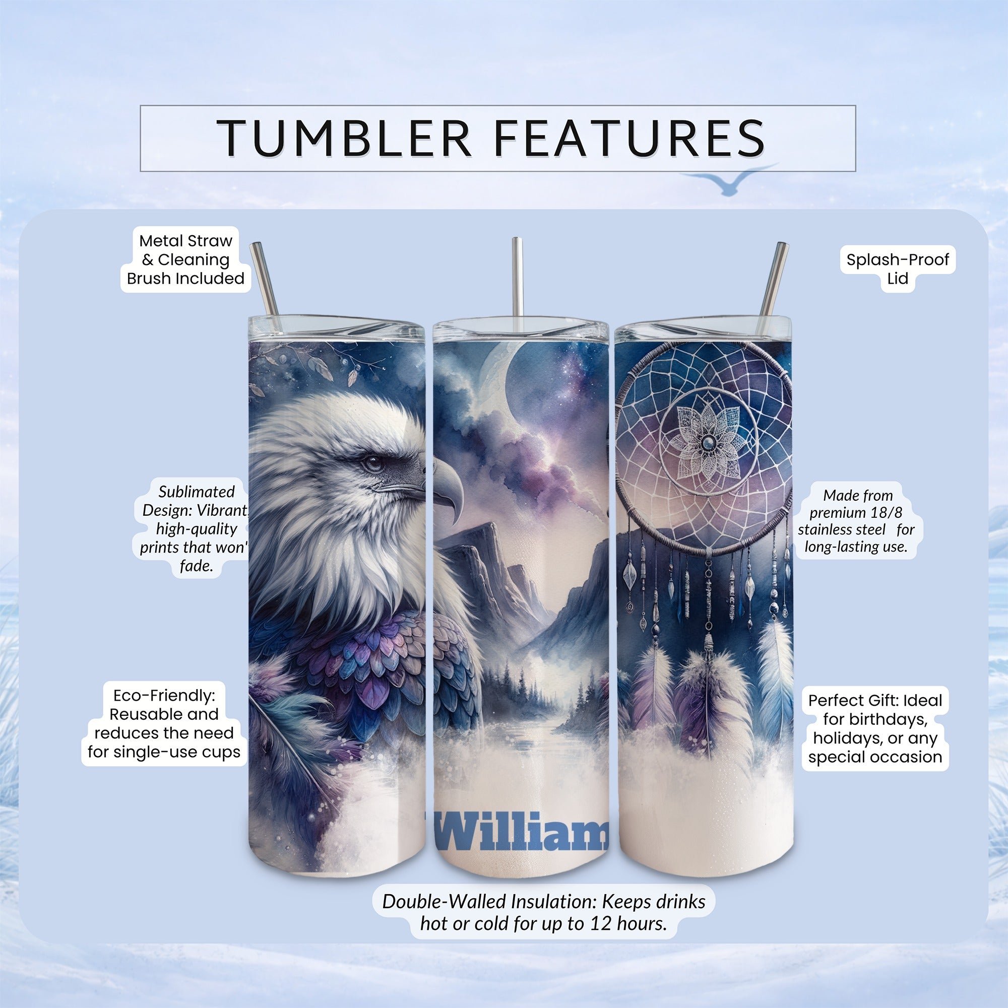 Eagle and dreamcatcher tumbler with "William" personalized text.