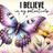 Butterfly with colorful wings and text "I BELIEVE in my potentials".