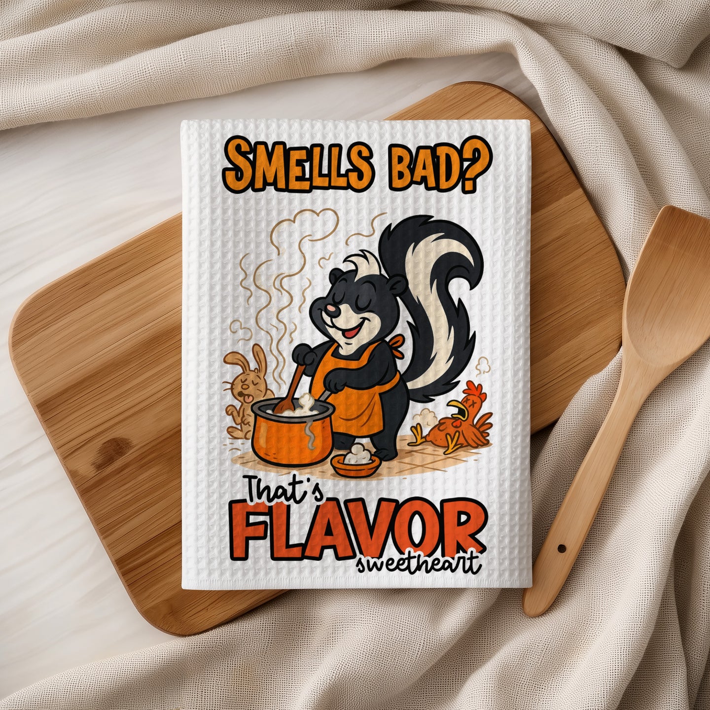 Skunk in apron stirring pot, text "Smells Bad? That's Flavor Sweetheart."