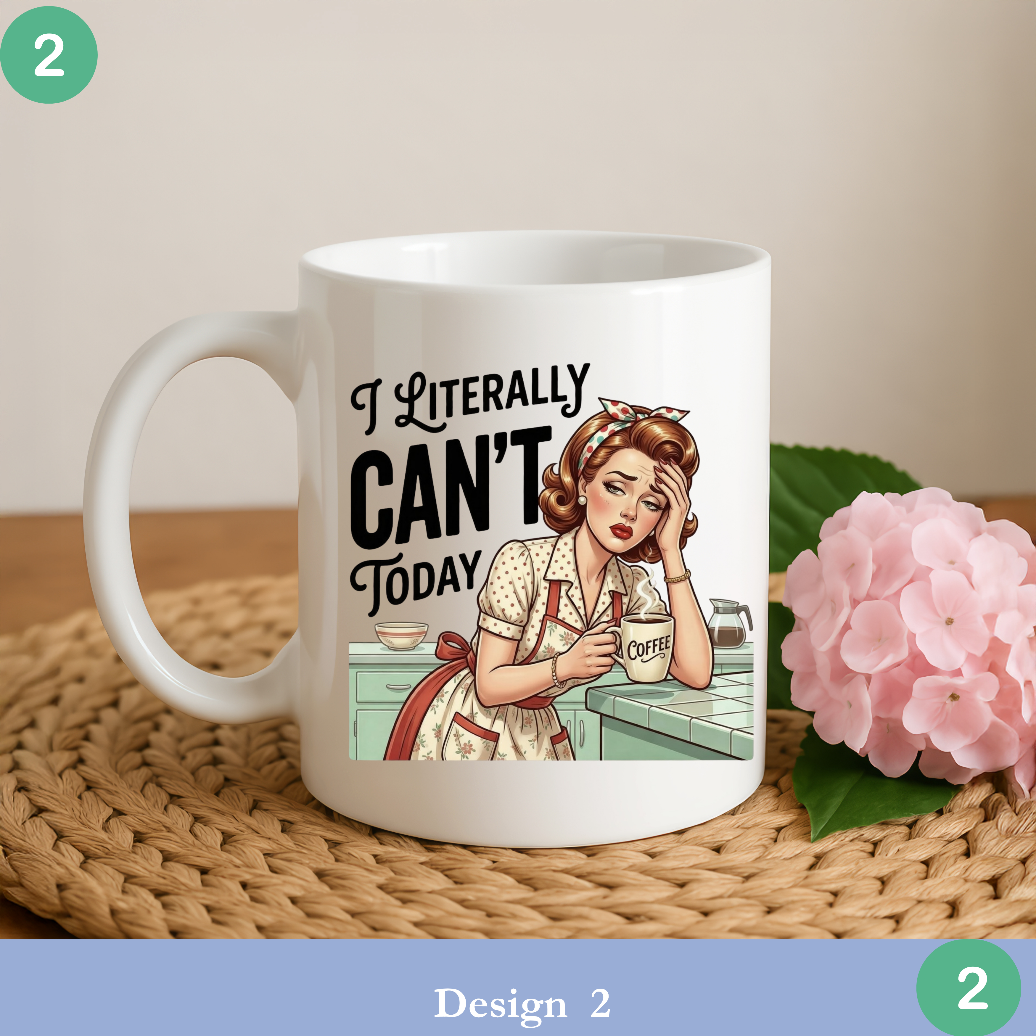 funny retro woman mug I literally can’t today