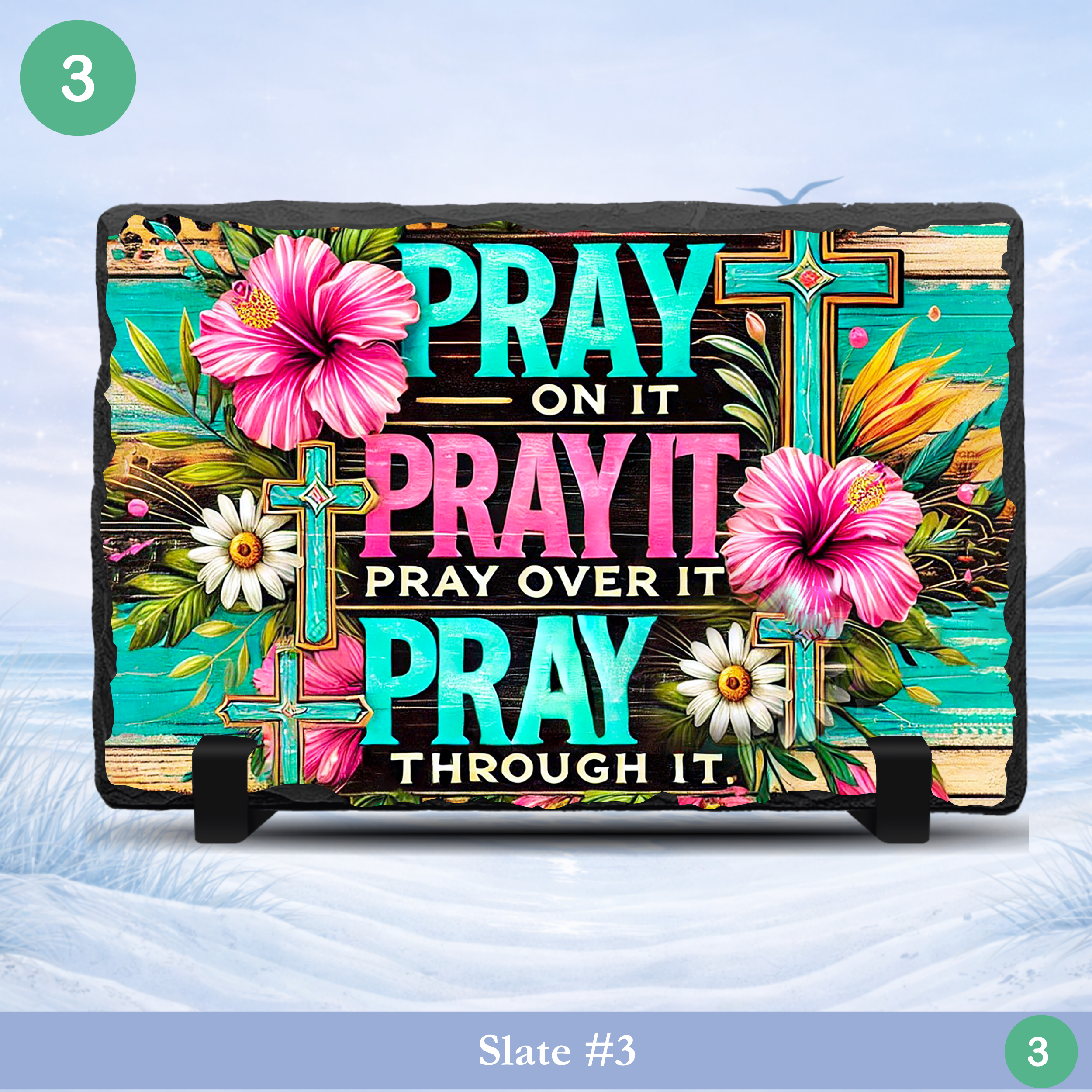 pray on it pray through it photo slate